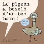 Le pigeon a besoin d'un bon bain ! vignette